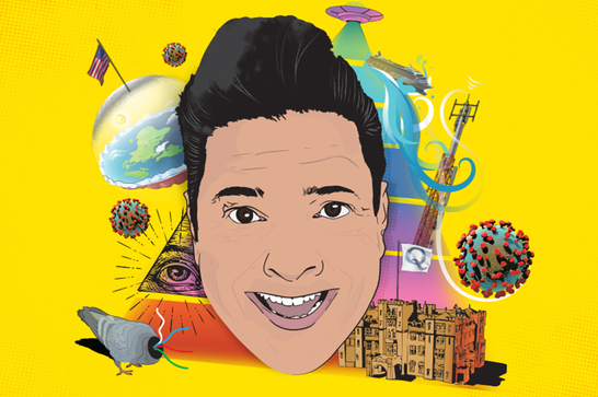 Dom Joly's head in a cartoon style in front of various conspiracy symbols (including a UFO, covid molecules and the Illuminati eye on a pyramid).